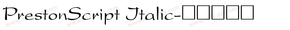 PrestonScript Italic字体转换